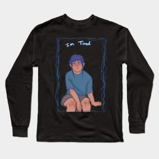 Tired Long Sleeve T-Shirt